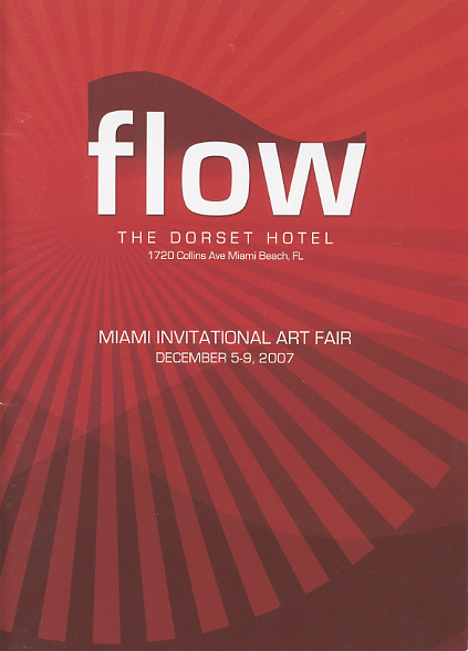 Flyer for Flow Art Fair in Miami 2007