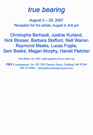 Group Show at Pdx, true bearings 2007